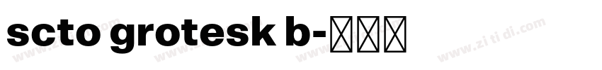 scto grotesk b字体转换